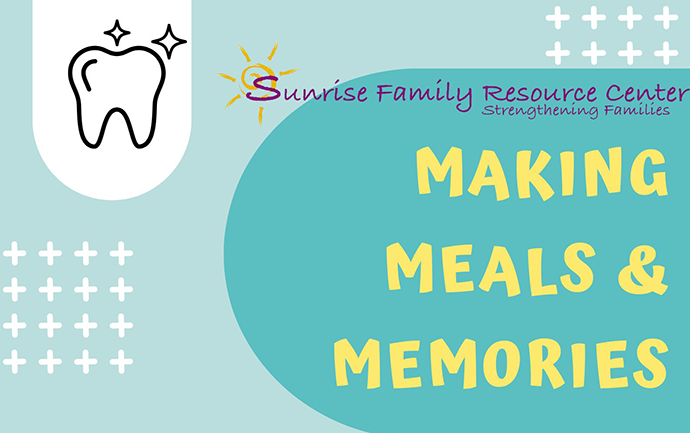 Making Meals & Memories | Sunrise Family Resource Center News